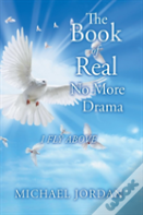 The Book Of Real No More Drama