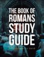 The Book Of Romans Study Guide - Preview
