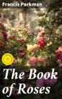 The Book Of Roses - Preview