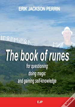 Capa do artigo The Book Of Runes For Questioning, Doing Magic And Gaining Self-Knowledge