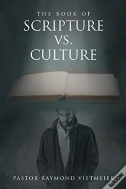 Capa do artigo The Book Of Scripture Vs. Culture