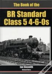 Capa do artigo The Book Of The Br Standard Class 5 4-6-0s