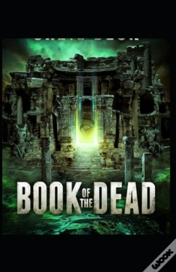 Capa do artigo The Book Of The Dead By E. A. Wallis Budge Illustrated Edition