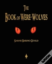 The Book Of Were-Wolves