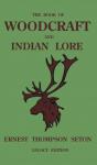 The Book Of Woodcraft And Indian Lore (Legacy Edition) - Preview