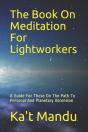 The Book On Meditation For Lightworkers - Preview