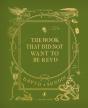 The Book That Did Not Want To Be Read - Preview