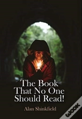 The Book That No One Should Read!