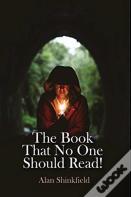 The Book That No One Should Read!