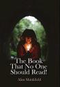 The Book That No One Should Read! - Preview