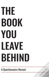 The Book You Leave Behind