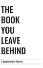 The Book You Leave Behind - Preview