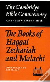 The Books Of Haggai, Zechariah And Malachi