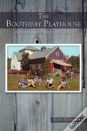 The Boothbay Playhouse: A Professional H