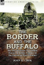 The Border And The Buffalo - Preview