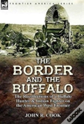 The Border And The Buffalo