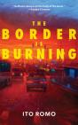 The Border Is Burning - Preview