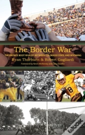 The Border War: The Bronze Boot Rivalry