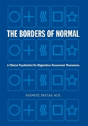 The Borders Of Normal - Preview