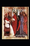 The Borgias Illustrated