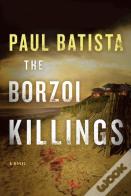 The Borzoi Killings