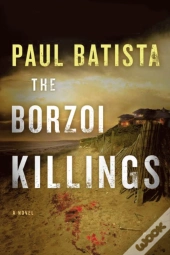 The Borzoi Killings