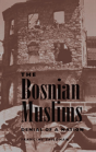 The Bosnian Muslims - Preview