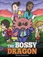 The Bossy Dragon - Preview
