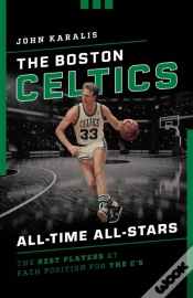 Capa do artigo The Boston Celtics All-Time All-Stars