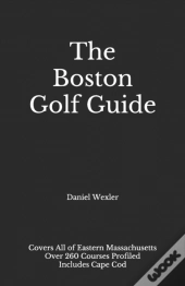 The Boston Golf Guide