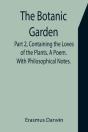 The Botanic Garden. Part 2, Containing T - Preview
