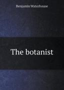 The Botanist