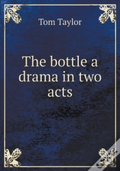 Capa do artigo The Bottle A Drama In Two Acts