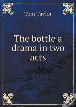 Capa do artigo The Bottle A Drama In Two Acts