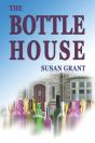 The Bottle House - Preview