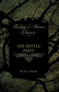 The Bottle Party (Fantasy And Horror Classics)