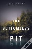 The Bottomless Pit