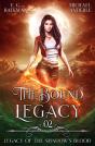 The Bound Legacy - Preview