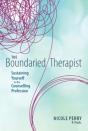 The Boundaried Therapist - Preview