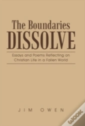 The Boundaries Dissolve