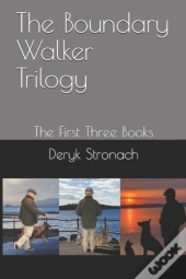 The Boundary Walker Trilogy