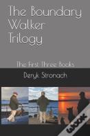The Boundary Walker Trilogy