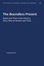 The Boundless Present - Preview