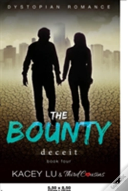 Capa do artigo The Bounty - Deceit (Book 4) Dystopian Romance