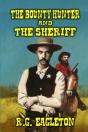 The Bounty Hunter And The Sheriff - Preview