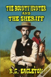 The Bounty Hunter And The Sheriff