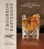 The Bourbon Bartender - Preview