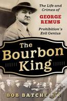 The Bourbon King