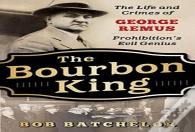 The Bourbon King