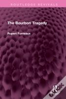 The Bourbon Tragedy
